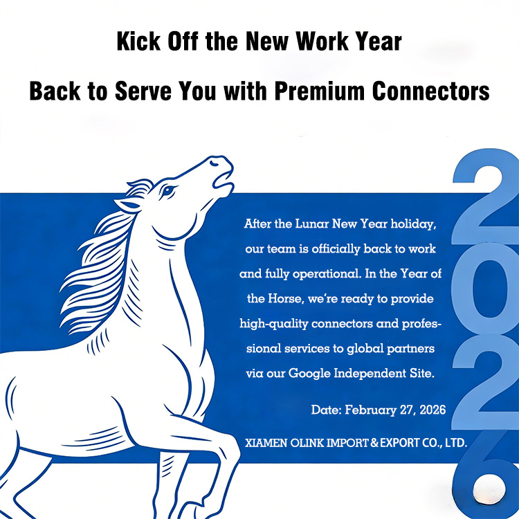 Kick Off the New Work Year: Back to Serve You with Premium Connectors